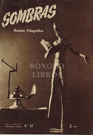 Sombras. Revista Fotográfica. Año IV - Diciembre 1947. nº 43. Publicación mensual