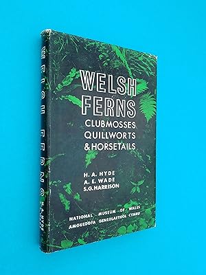 Immagine del venditore per Welsh Ferns: Clubmosses, Quillworts, & Horsetails - A Descriptive Handbook venduto da Books & Bobs