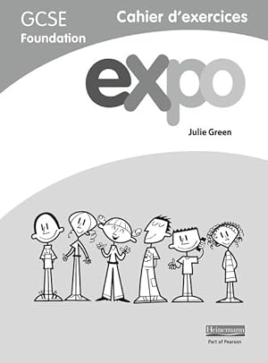 Image du vendeur pour Expo (AQA&OCR) GCSE French Foundation Workbook mis en vente par moluna