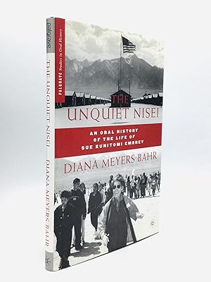 THE UNQUIET NISEI: An Oral History of the Life of Sue Kunitomi Embrey