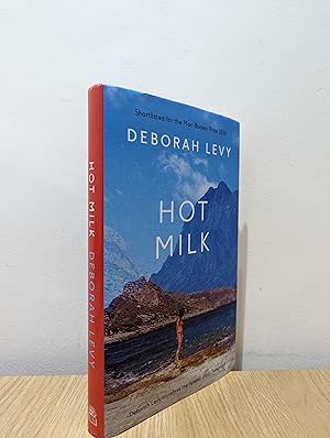 Seller image for Hot Milk (Signed to Title Page) for sale by Fialta Books