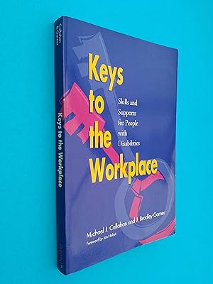 Keys to the Workplace: Skills and Supports for People with Disabilities