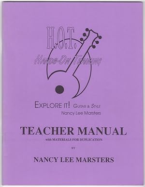 H.O.T Hands-On Training Explore It! Guitar & Style Teacher Manual with Materials for Duplication