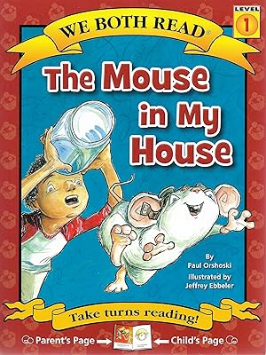 Seller image for The Mouse in My House for sale by Cher Bibler