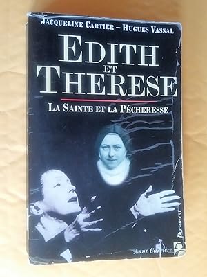 Image du vendeur pour Edith et Thrse : La Sainte et La Pcheresse mis en vente par Livresse