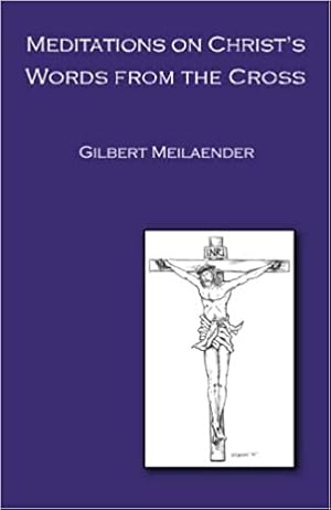 Seller image for Meditations on Christs Words from the Cross for sale by Bulk Book Warehouse