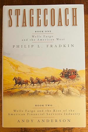 Seller image for Stagecoach: Book One, Wells Fargo and the American West; Book Two, Wells Fargo and the Rise of the American Financial Services Industry for sale by Snowden's Books