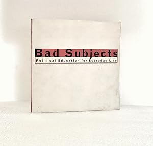 Bad Subjects: Political Education for Everyday Life (Cultural Front)
