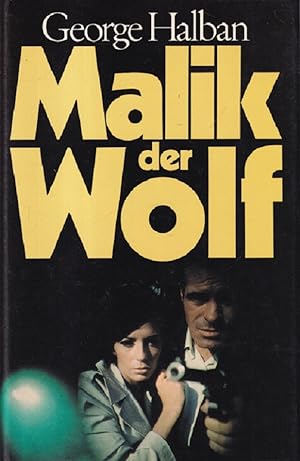 Seller image for Malik der Wolf. Thriller. for sale by Versandantiquariat Nussbaum