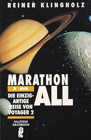 Marathon im All : Die einzigartige Reise der Voyager 2. Ullstein ; Nr. 34870 : Ullstein-Sachbuch