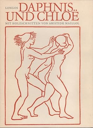 Seller image for Daphnis und Chloe - mit Holzschnitten von Aristide Maillol for sale by Versandantiquariat Nussbaum