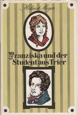 Bild des Verkufers fr Franziska und der Student aus Trier. zum Verkauf von Schrmann und Kiewning GbR