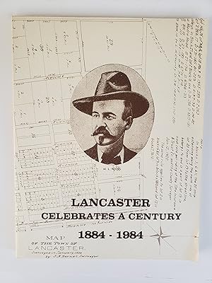 Imagen del vendedor de Lancaster Celebrates A Century 1884-1984: A Pictorial History of Lancaster, California a la venta por R. Rivers Books
