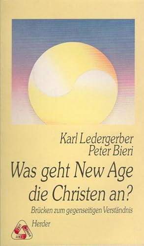 Bild des Verkufers fr Was geht New age die Christen an? : Brcken zum gegenseitigen Verstndnis. / Herderbcherei ; 1542 zum Verkauf von Versandantiquariat Nussbaum