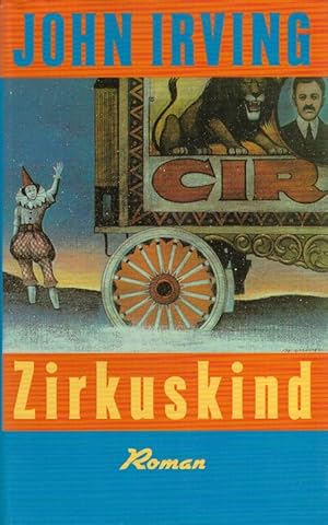 Seller image for Zirkuskind Aus dem Amerikan. von Irene Rumler for sale by Versandantiquariat Nussbaum