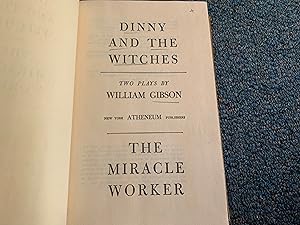 DINNY AND THE WITCHES/ THE MIRACLE WORKER TWO PLAYS