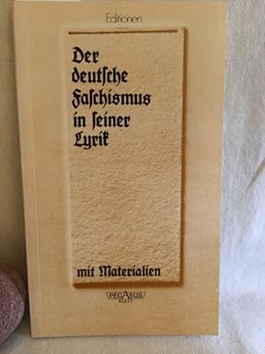 Image du vendeur pour Der deutsche Faschismus in seiner Lyrik mit Materialien. (= Editionen fr den Literaturunterricht). mis en vente par Versandantiquariat Waffel-Schrder