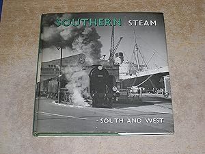 Imagen del vendedor de Southern Steam - South and West a la venta por Neo Books