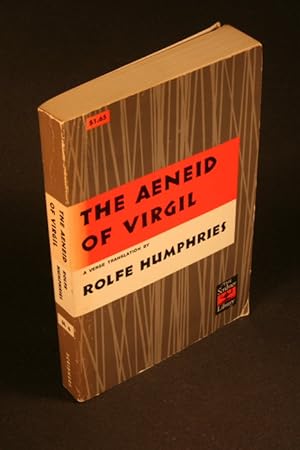 Bild des Verkufers fr The Aeneid of Virgil. A verse translation by Rolfe Humphries. zum Verkauf von Steven Wolfe Books
