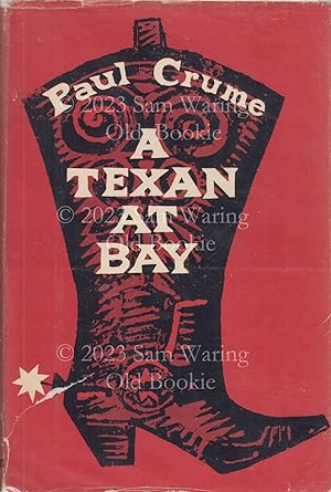 Imagen del vendedor de A Texan at bay SIGNED a la venta por Old Bookie