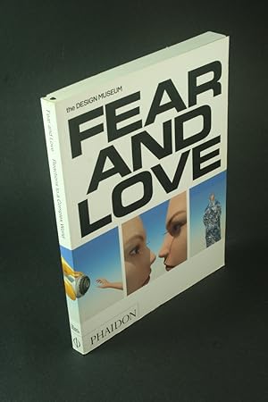 Immagine del venditore per Fear and love: reactions to a complex world. Edited by Justin McGuirk and Gonzalo Herrero Delicad venduto da Steven Wolfe Books
