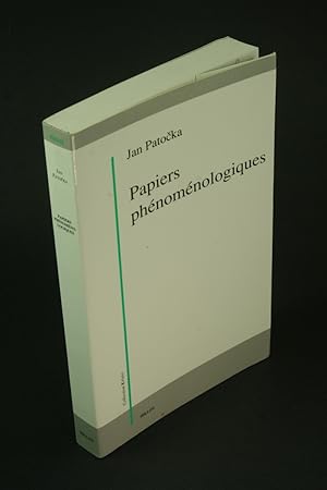 Seller image for Papiers phnomnologiques / Jan Patocka. Texte tabli et traduit de l'allemand et du tchque par Erika Abrams for sale by Steven Wolfe Books