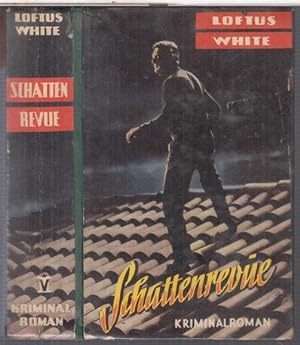 Imagen del vendedor de Schattenrevue. Kriminalroman. a la venta por Antiquariat Carl Wegner