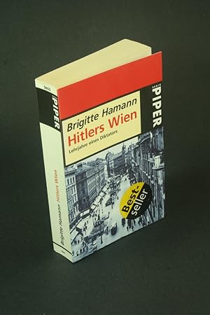 Bild des Verkäufers für Hitlers Wien: Lehrjahre eines Diktators. zum Verkauf von Steven Wolfe Books