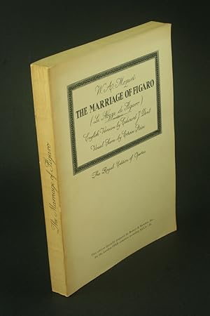 Image du vendeur pour The marriage of Figaro: (Le nozze di Figaro) : comic opera in four acts. English version by Edward J. Dent ; vocal score by Erwin Stein mis en vente par Steven Wolfe Books