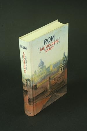 Seller image for Rom - die gelobte Stadt: Texte aus fnf Jahrhunderten. for sale by Steven Wolfe Books