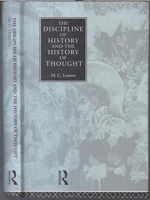 Seller image for The discipline of history and the history of thought. - From the contents: What is history ? / The structure of narrative / The practising historian / history and theory. for sale by Antiquariat Carl Wegner