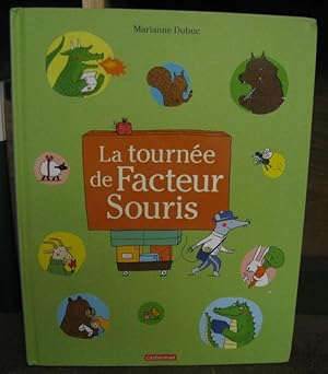 Seller image for La tournee de Facteur souris. for sale by Antiquariat Carl Wegner