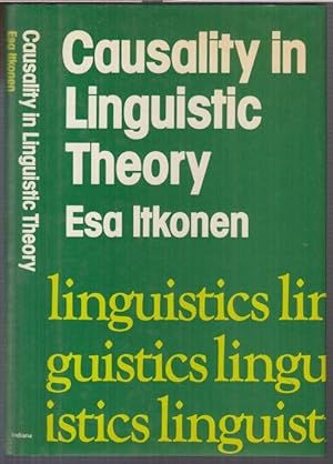 Bild des Verkufers fr Causality in linguistic theory. A critical investigation into the philosophical and methodological foundations of 'non-autonomous' linguistics. zum Verkauf von Antiquariat Carl Wegner