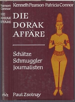 Bild des Verkufers fr Die Dorak-Affre. Schtze, Schmuggler, Journalisten. zum Verkauf von Antiquariat Carl Wegner