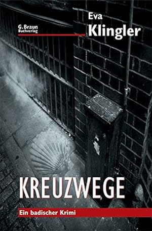 Imagen del vendedor de Kreuzwege: Ein badischer Krimi a la venta por Gabis Bcherlager