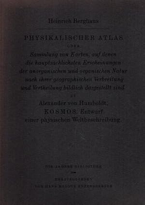 Bild des Verkufers fr Physikalischer Atlas oder Sammlung von Karten, auf denen die hauptschlichsten Erscheinungen der anorganischen und organischen Natur nach ihrer geographischen Verbreitung und Vertheilung bildlich dargestellt sind" Die Andere Bibliothek ; Sonderbd. zum Verkauf von nika-books, art & crafts GbR