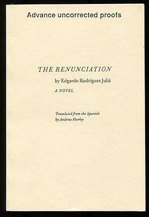 Bild des Verkufers fr The Renunciation zum Verkauf von Between the Covers-Rare Books, Inc. ABAA
