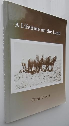 Seller image for A Lifetime on the Land. SIGNED for sale by Phoenix Books NZ