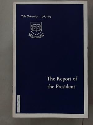 Seller image for Report of the President, 1963 - 1964. for sale by Plurabelle Books Ltd