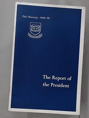 Seller image for Report of the President, 1969 - 1970. for sale by Plurabelle Books Ltd