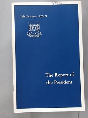 Seller image for Report of the President, 1970 - 1971. for sale by Plurabelle Books Ltd