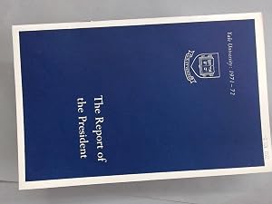 Seller image for Report of the President, 1971 - 1972. for sale by Plurabelle Books Ltd