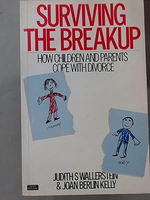 Seller image for Surviving the Breakup. How Children and Parents Cope with Divorce. for sale by Plurabelle Books Ltd