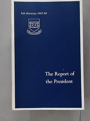 Seller image for Report of the President, 1967 - 1968. for sale by Plurabelle Books Ltd