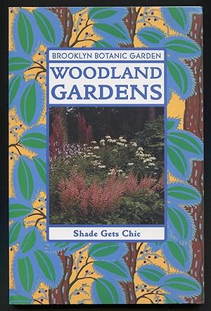 Bild des Verkufers fr Brooklyn Botanic Garden Woodland Gardens zum Verkauf von Between the Covers-Rare Books, Inc. ABAA