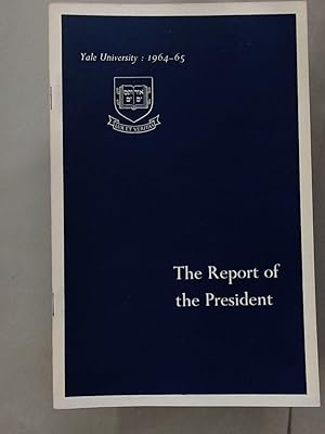 Seller image for Report of the President, 1964 - 1965. for sale by Plurabelle Books Ltd