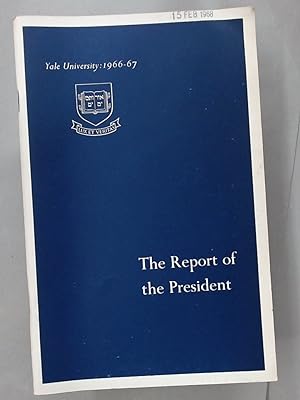 Seller image for Report of the President, 1966 - 1967. for sale by Plurabelle Books Ltd