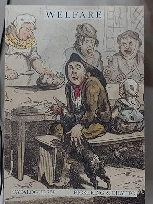 Bild des Verkufers fr Pickering and Chatto. Catalogue 759: The Mechanisms of Welfare: Relief, Remedies and Reform. zum Verkauf von Plurabelle Books Ltd