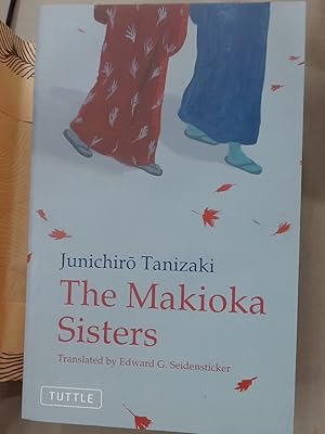 Seller image for The Makioka Sisters. Translated from the Japanese by Edward Seidensticker. for sale by Plurabelle Books Ltd