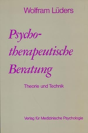 Psychotherapeutische Beratung : Theorie u. Technik. Namensstempel der früheren Eigentümerin im Vo...